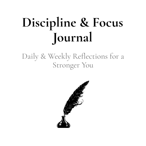 The Discipline Journal (Free Printable + Notion Template)