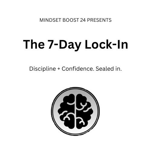 The 7-Day Mindset Lock-In