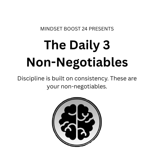 The Daily 3 - Non-Negotiables