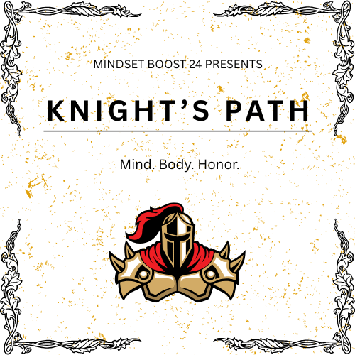 The Knight's Path - Mind. Body. Honor.